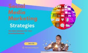 Social Media Marketing Strategies: Boost Your Brand!